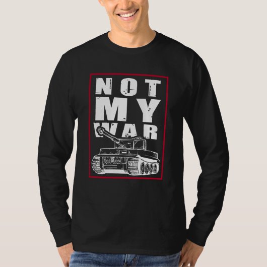 This is not my war outfit with anti war slogan T-Shirt (Vorderseite)