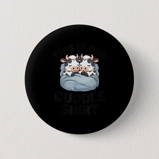 This Is Our Cuddle Shirt Cute Cow Couple Matching Button (Vorderseite)