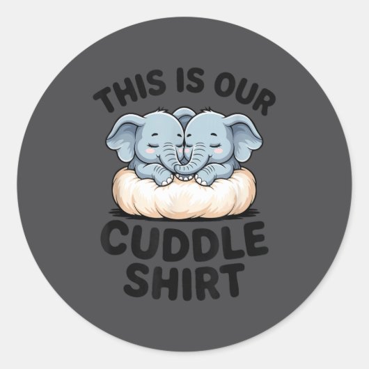 This Is Our Cuddle Shirt Cute Elephant Couple Runder Aufkleber (Vorderseite)