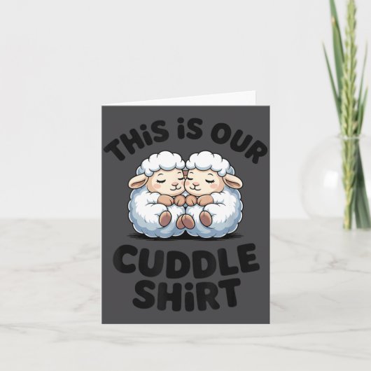 This Is Our Cuddle Shirt Cute Sheep Couple Karte (Vorderseite)