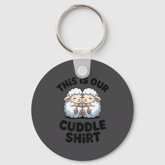 This Is Our Cuddle Shirt Cute Sheep Couple Schlüsselanhänger (Vorderseite)