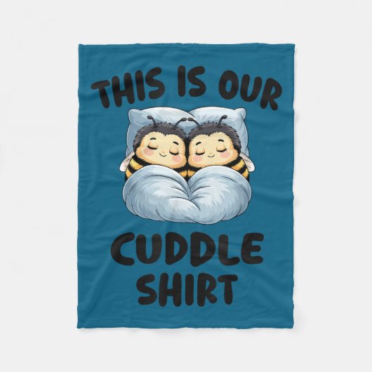 This Is Our Cuddle Shirt Cute Snuggly Bee Couple Fleecedecke (Vorderseite)