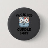 This Is Our Cuddle Shirt Magical Unicorn Button (Vorderseite)