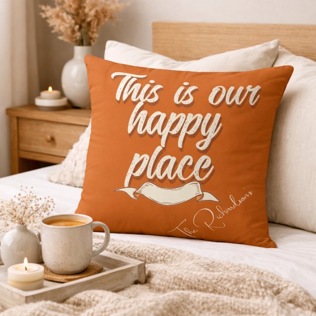 This Is Our Happy Place Burnt Orange Throw Pillow Kissen (Von Creator hochgeladen)