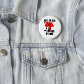 This Is Our Turning Point Tank Top  Button (Beispiel)
