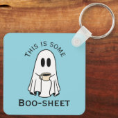 This is some boo-sheet ghost boo with coffee schlüsselanhänger (Rückseite)