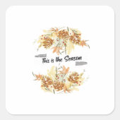 This Is The Season Pine Design Holiday Christmas C Quadratischer Aufkleber (Vorderseite)