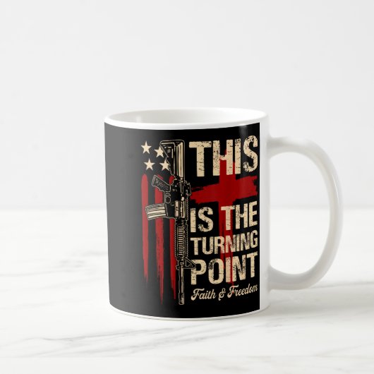 This Is The Turning Int Faith Cross Us Flag Patrio Kaffeetasse (Rechts)