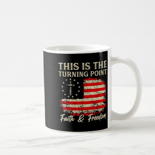 This Is The Turning Int Patriotic Christian Faith  Kaffeetasse (Rechts)
