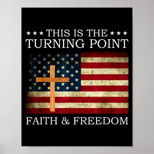 This Is The Turning Point Patriotic Christian Fait Poster (Vorne)