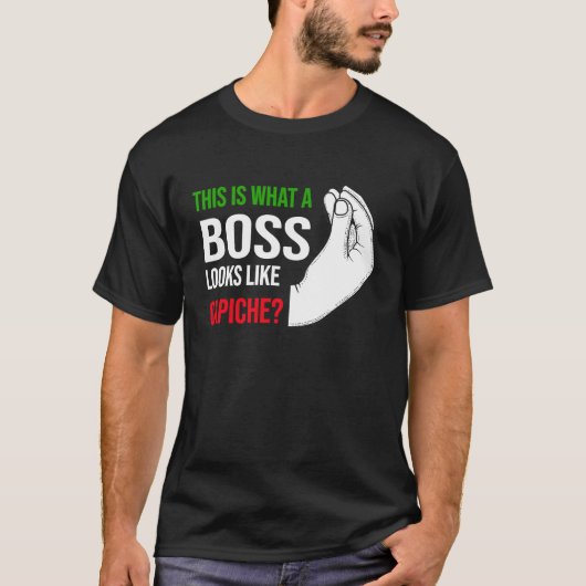 this is what a boss lokks like capiche Italy Vaffa T-Shirt (Vorderseite)
