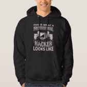 This Is What A Hacker Looks Like Coding Coder Hoodie (Vorderseite)