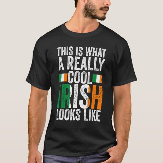 this is what a really cool Irish Irish Ireland Ire T-Shirt (Vorderseite)