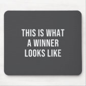 This Is What A Winner Looks Like  Mousepad (Vorne)
