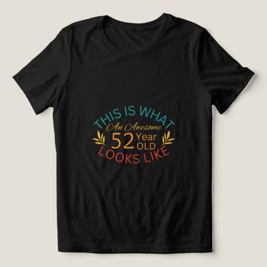 This Is What An Awesome 52 Year Old Looks Like Tri-Blend Shirt (Design Vorderseite)