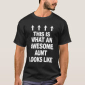 This Is What an Awesome Aunt Looks Like Arrows Des T-Shirt (Vorderseite)