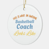 This is What An Awesome Basketball Coach Keramik Ornament (Links)