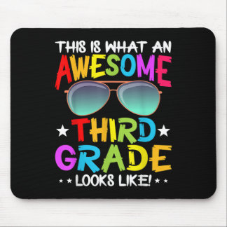 This Is What An Awesome Cute Third Grade Looks Lik Mousepad