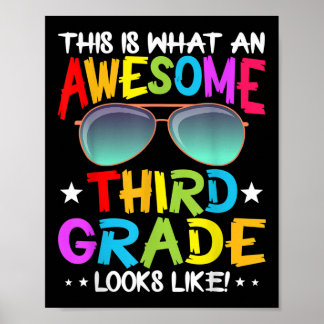 This Is What An Awesome Cute Third Grade Looks Lik Poster
