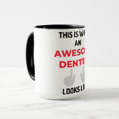 This Is What An Awesome Dentist Looks 2 Tasse (Vorderseite Links)