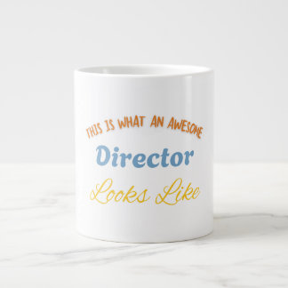 This is What An Awesome Director Looks Like Jumbo-Tasse