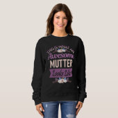 This is What an Awesome Mutter Looks Like Mother's Sweatshirt (Vorne ganz)