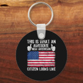 This Is What An Awesome New American Citizen Looks Schlüsselanhänger (Vorderseite)