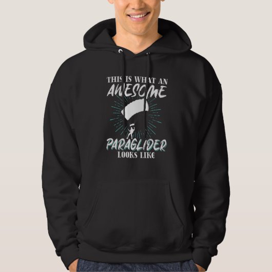 This Is What An Awesome Paraglider Looks Like Para Hoodie (Vorderseite)