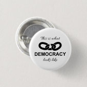 This is What Democracy Looks Like Button (Vorne & Hinten)