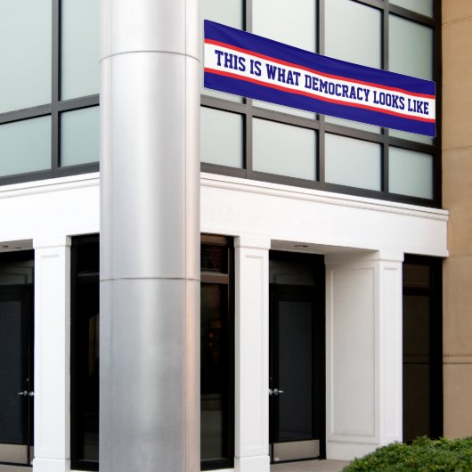 This is What Democracy Looks Like Protest Banner (Äußeres Gebäude)