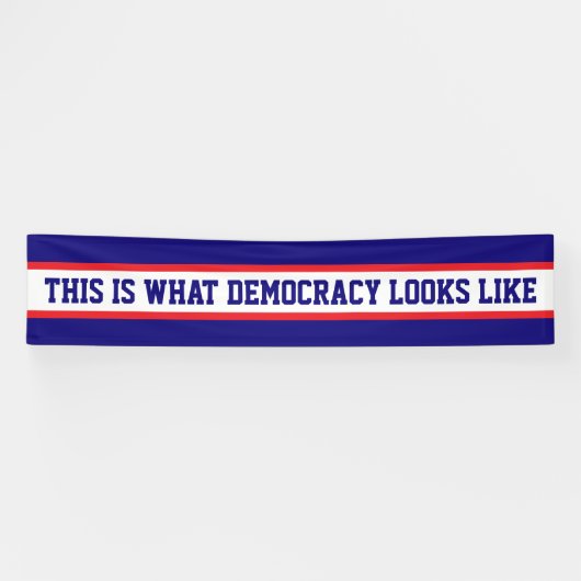 This is What Democracy Looks Like Protest Banner (Horizontal)