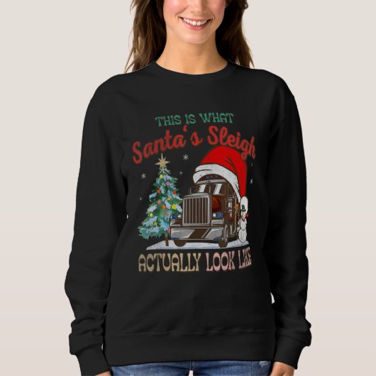 This Is What My Santa's Sleigh Firefighter Truck C Sweatshirt (Vorderseite)