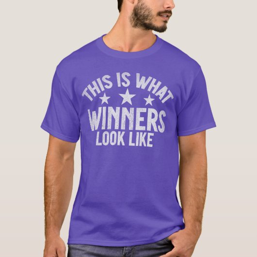 This is What Winners Look Like Winning Game Match T-Shirt (Vorderseite)