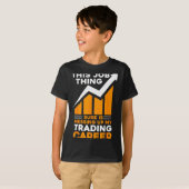 This Job Thing Sure Is Messing Up My Trading Caree T-Shirt (Vorne ganz)