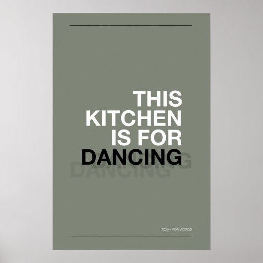 THIS KITCHEN IS FOR DANCING – Funny Kitchen Poster (Vorne)