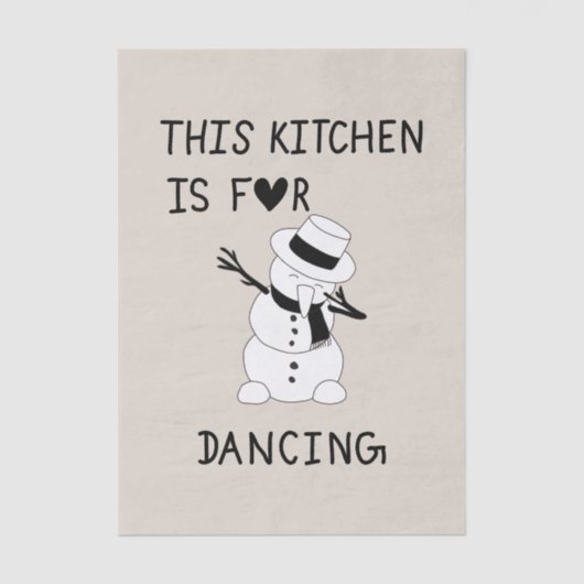 This Kitchen is for dancing snowman Seidenpapier (Vorderseite)