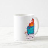 This Little Light: Dumpster Fire Design Kaffeetasse (VorderseiteRechts)
