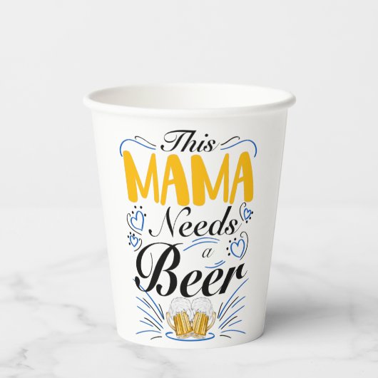 This Mama Needs a Beer Pappbecher (Rückseite)