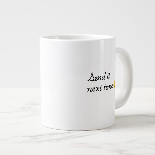 This Meeting Could’ve Been an Email – Funny Office Jumbo-Tasse (Vorderseite Rechts)