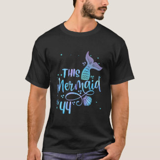 This Mermaid Is 44 44Th Mother Mermaids T-Shirt