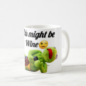 This Might Be Wine | Funny Mug for Wine Lovers Kaffeetasse (VorderseiteRechts)