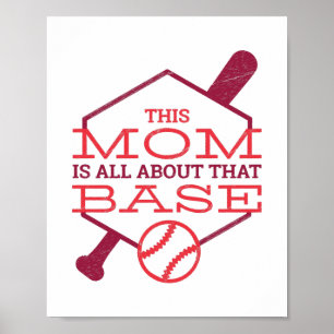 This MOM Is All About The BASE Fun Baseball Mother Poster