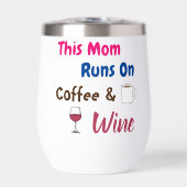 This Mom Runs on Coffee and Wine (Vorderseite)
