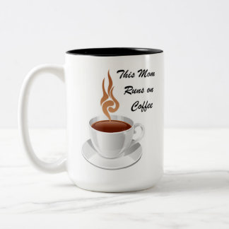 This Mom Runs on Coffee Zweifarbige Tasse