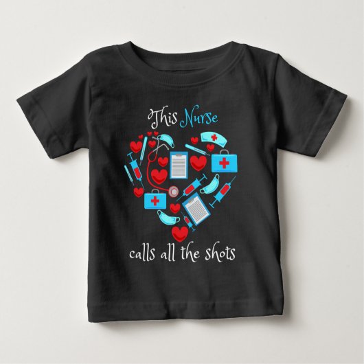 This Nurse Calls All The Shots Baby T-shirt (Vorderseite)