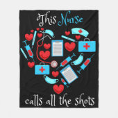 This Nurse Calls All The Shots Fleecedecke (Vorderseite)