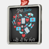 This Nurse Calls All The Shots Ornament Aus Metall (Links)