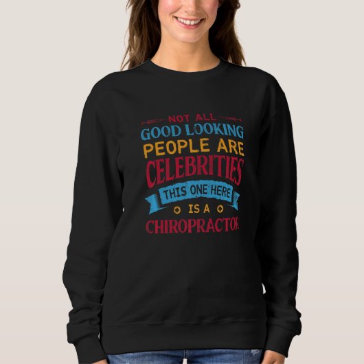 This One Here Is A Chiropractor  Chiropractic Humo Sweatshirt (Vorderseite)