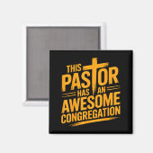This Pastor Has An Awesome Congregation Christian Magnet (Vorderseite/Rückseite)