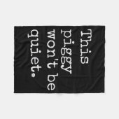 This Piggy Wont Be Quiet Fleecedecke (Vorderseite (Horizontal))